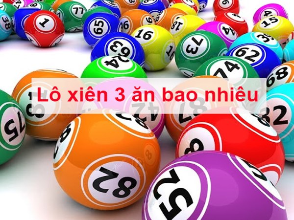 Lô xiên 3 ăn bao nhiêu trong từng khu vực